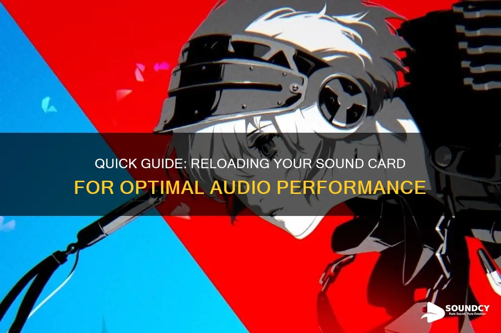 how to reload sound card