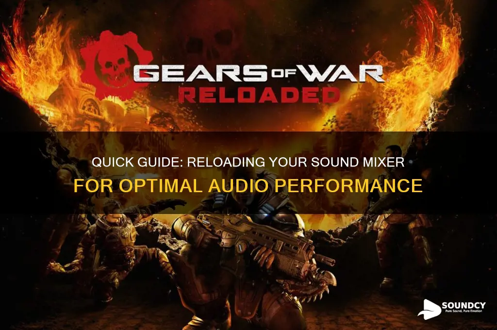 how to reload sound mixer