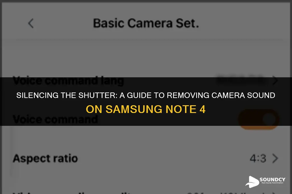 how to remove camera sound on samsung note 4