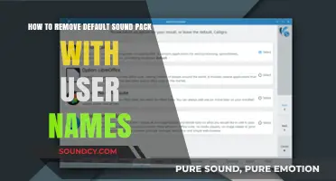 Customizing Your Audio Experience: Removing Default Sound Packs with Usernames