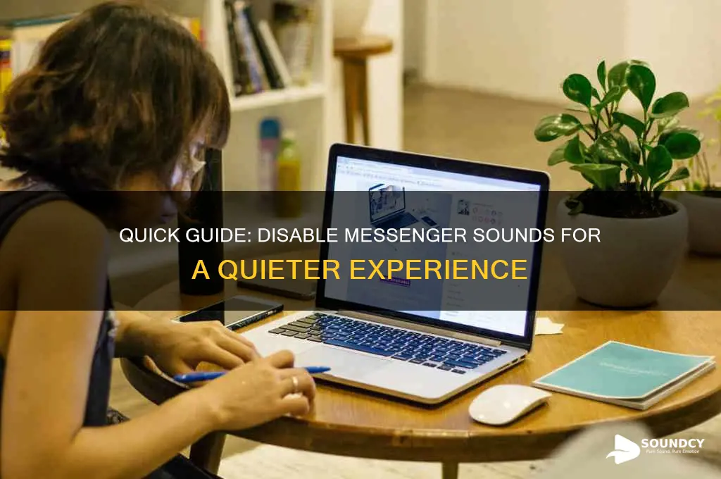 how to remove messenger sound