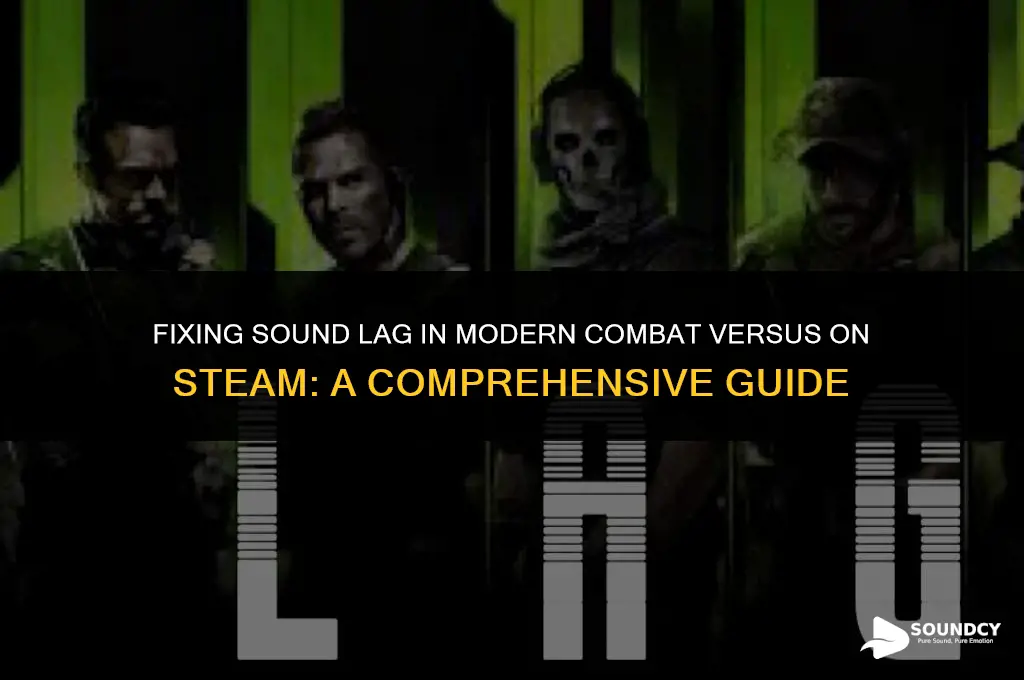 how to remove sound lag modern combat versus steam