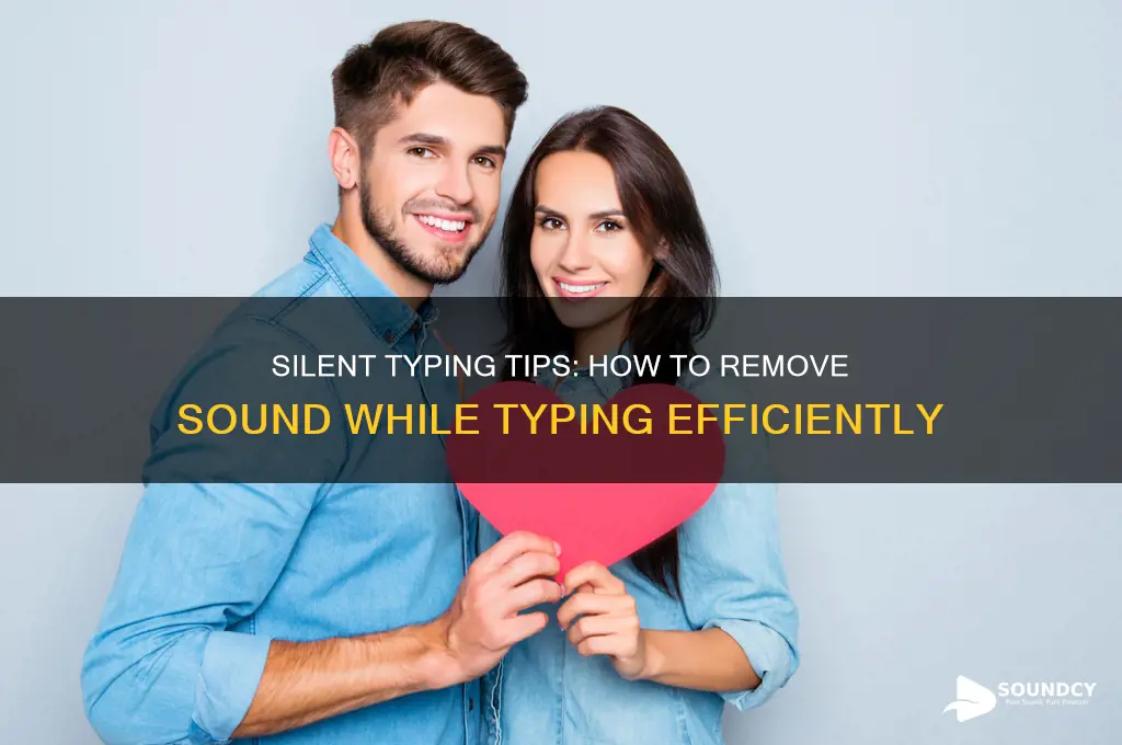 how to remove sound typing