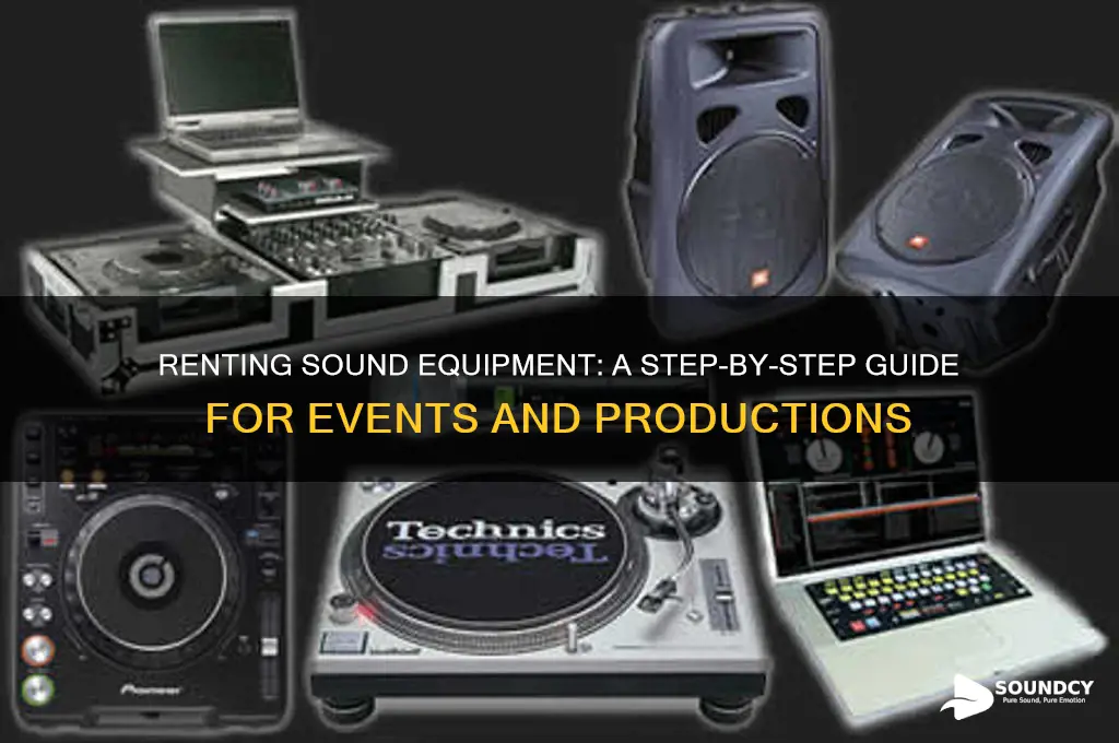 how to rent sound equipment