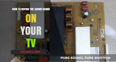 Fixing TV Sound Boards: A Step-by-Step Guide