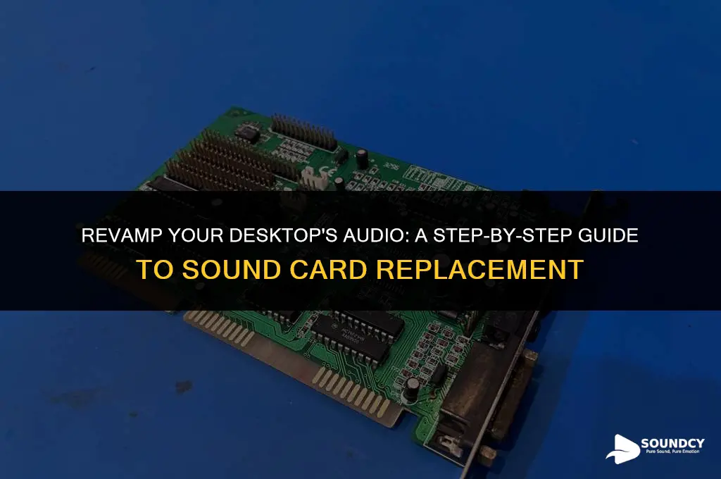 how to replace a sound card in a desktop