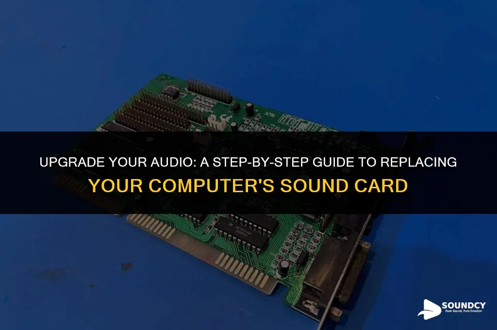 how to replace the sound caard in a computer