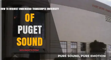 Requesting Your Undergraduate Transcripts from the University of Puget Sound: A Step-by-Step Guide
