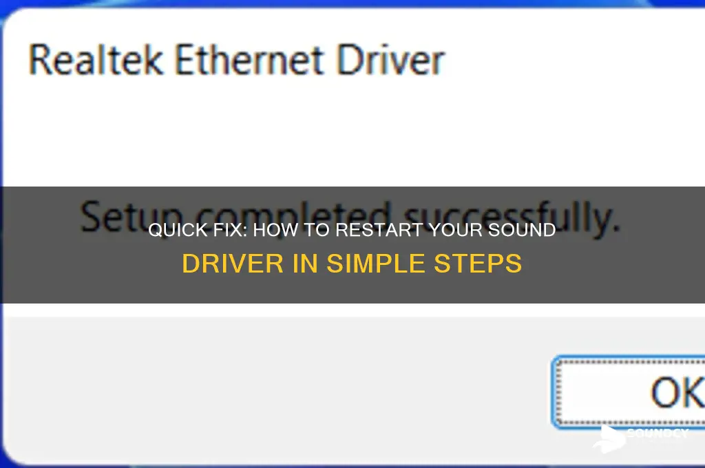how to resart sound driver