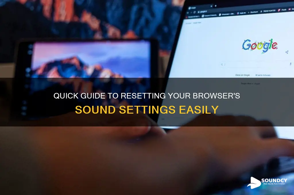 how to reset browser sound