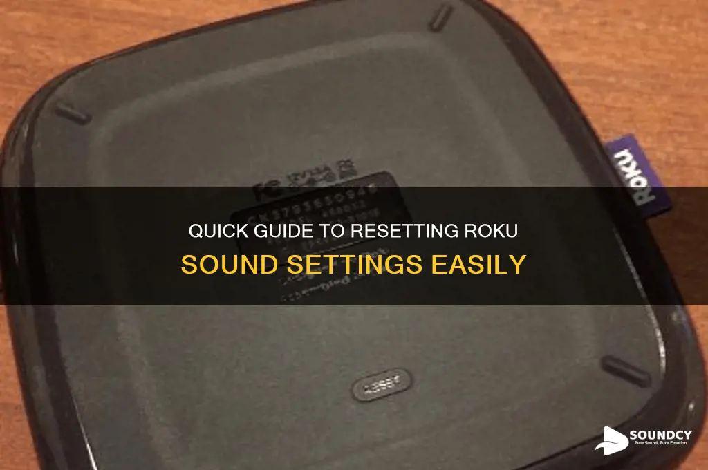 how to reset roku sound