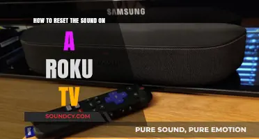 Roku TV Sound Reset: A Step-by-Step Guide for Optimal Audio