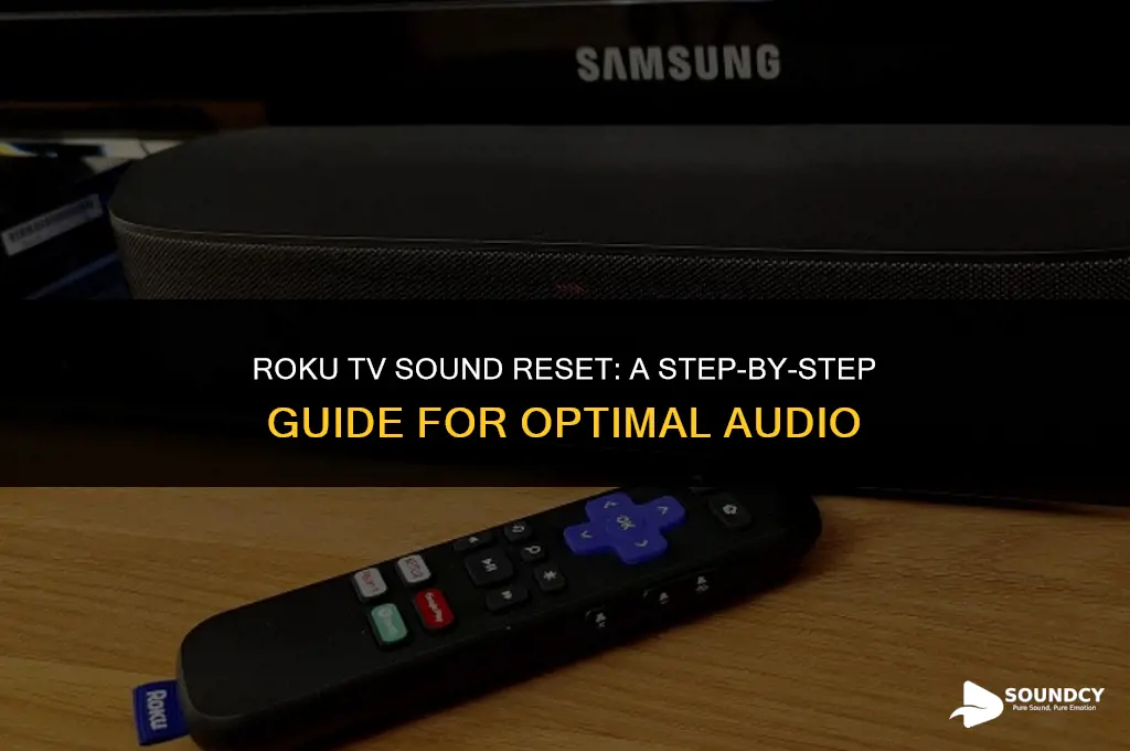 how to reset the sound on a roku tv