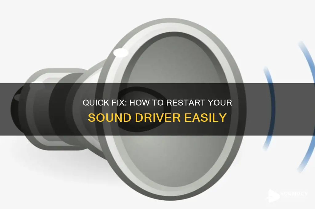 how to restart sound driver