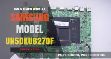 Reviving Audio: A Step-by-Step Guide for Samsung UN5DKU6270F
