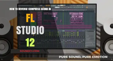 Reversing Compression: A Guide for FL Studio 12 Users