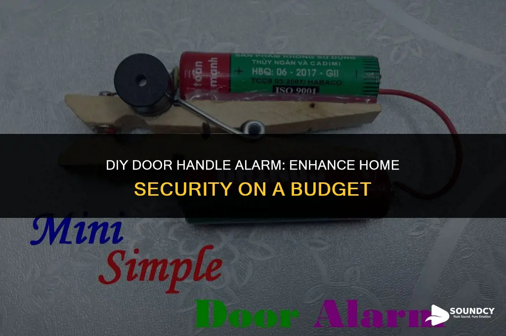 how to rig your door handle to sound alarm