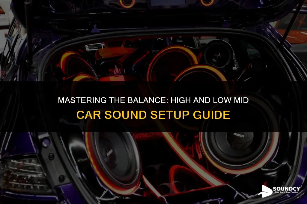 how to run high and low mid car sound