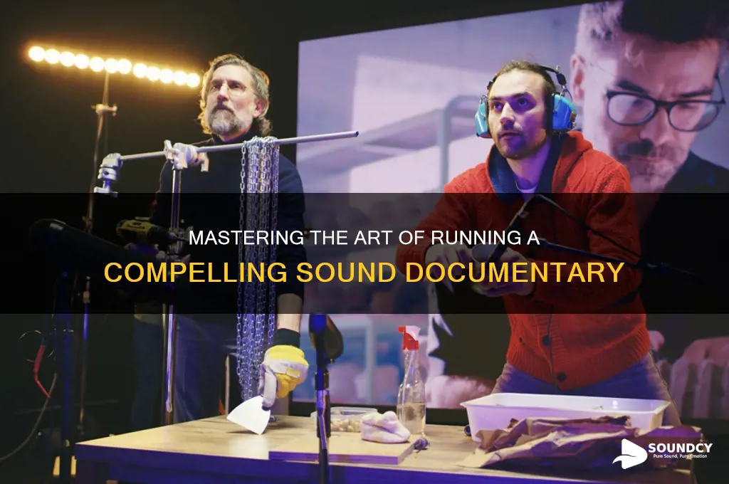 how to run sound documentary