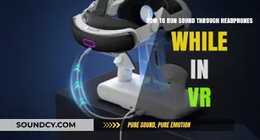 Immersive Audio: How to Run Sound Through Headphones While in VR