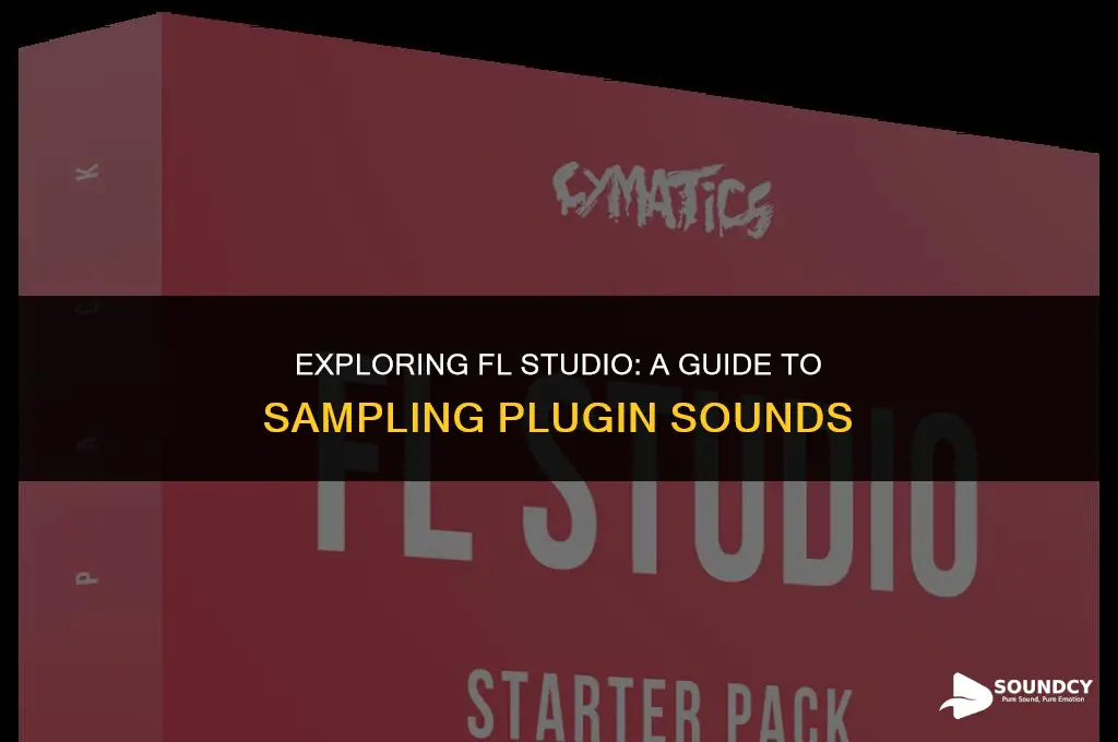 how to sample sound of plugins in fl studio