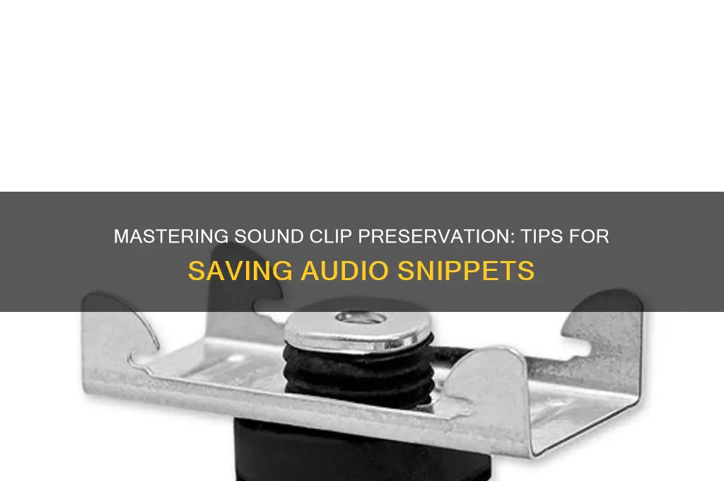 how to save sound clips