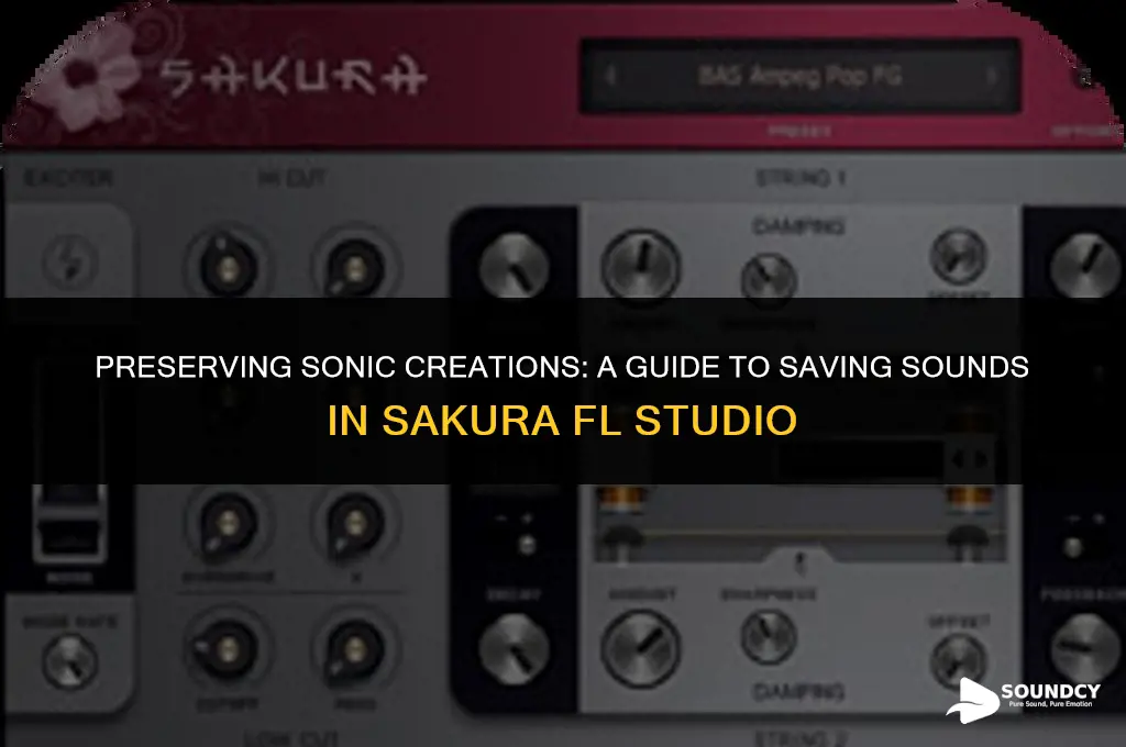 how to save sounds created on sakura fl studio