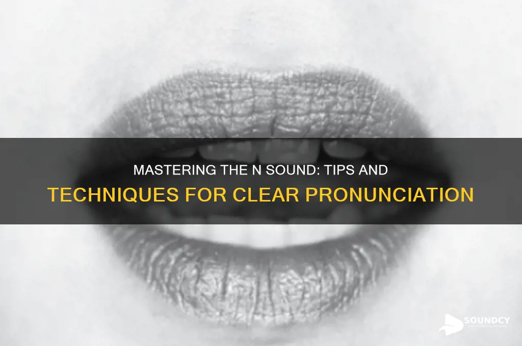how to say n sound