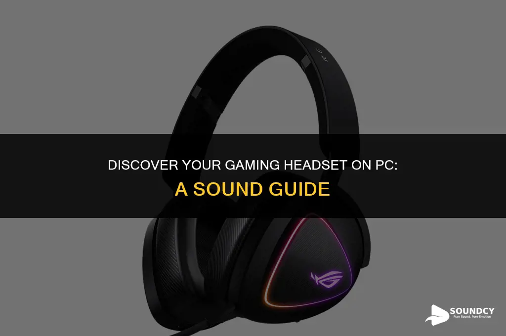 how to see your gaming headset on sounds pc