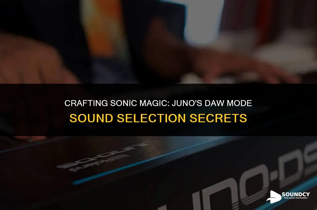how to select sound on juno in daw mode