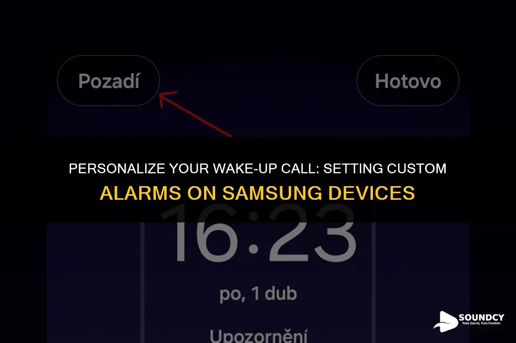 how to set a custom alarm sound on samsung