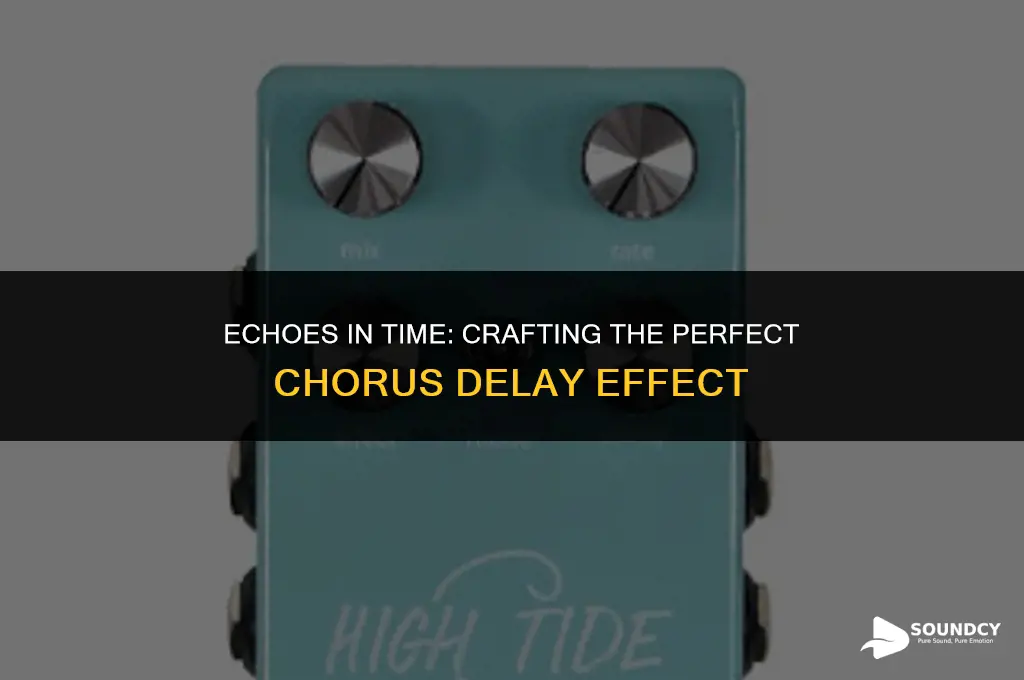 how to set a delay to sound like chorus