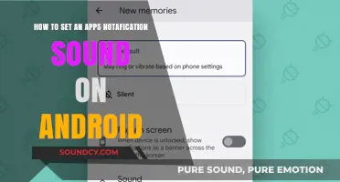 Customize Your App Alerts: Setting Notification Sounds on Android