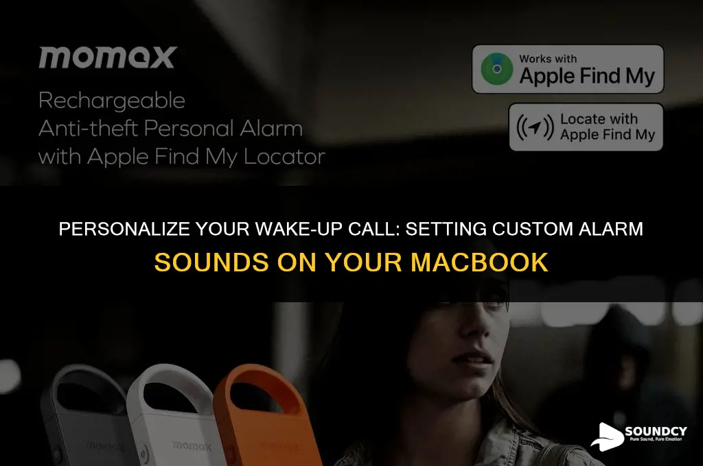 how to set custom alarm sounds on a macbook