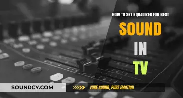 Optimize Your TV Sound: A Guide to Perfect Equalizer Settings
