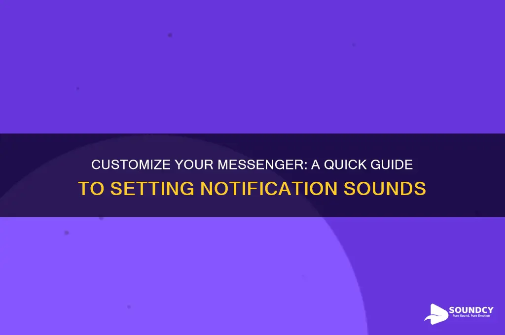 how to set messenger sound