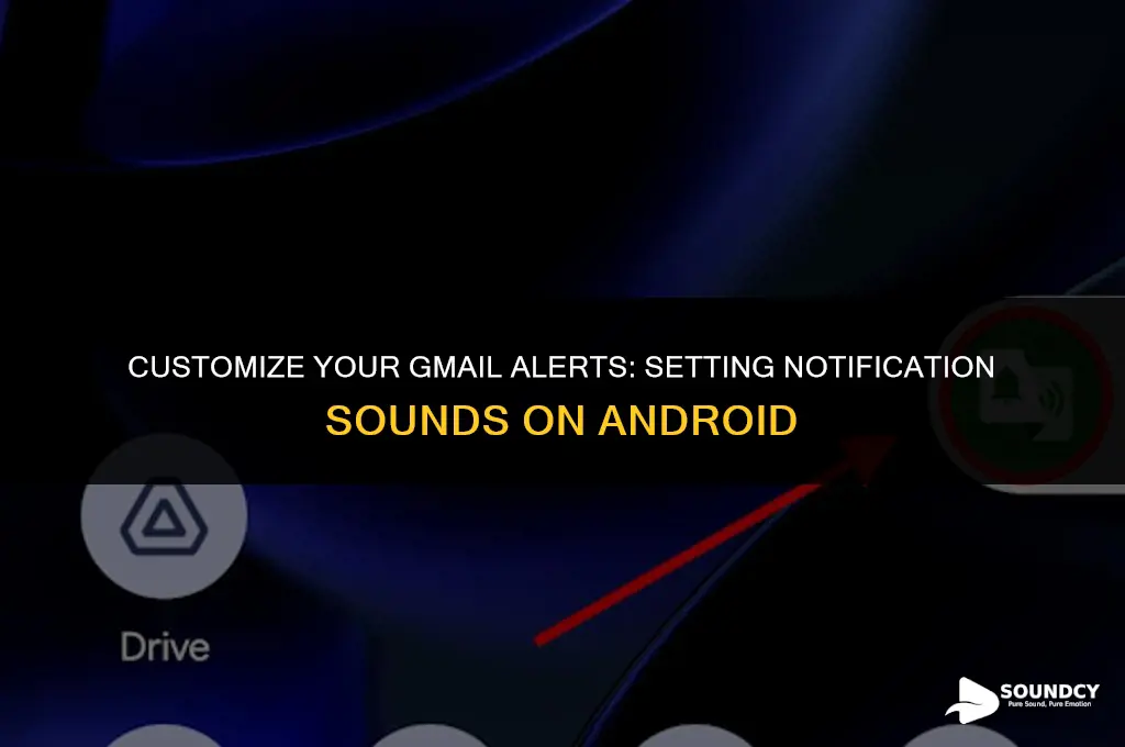 how to set notification sound for gmail on android