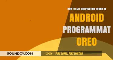 Customizing Notification Sounds in Android Oreo: A Programmatic Guide