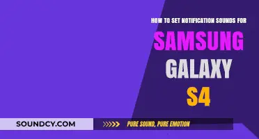Customize Your Samsung Galaxy S4: Setting Notification Sounds