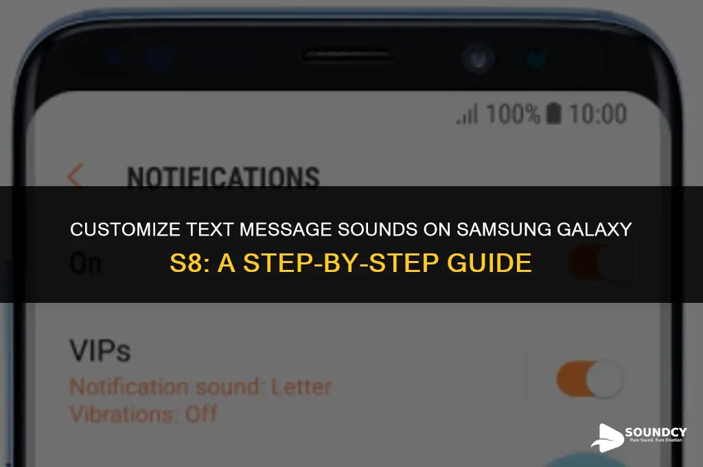 how to set someones text sound samsung galaxy s8