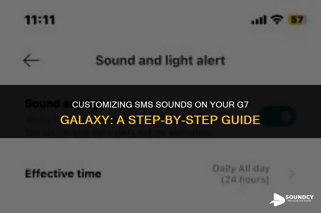 how to set sound for sms on g7 galaxy