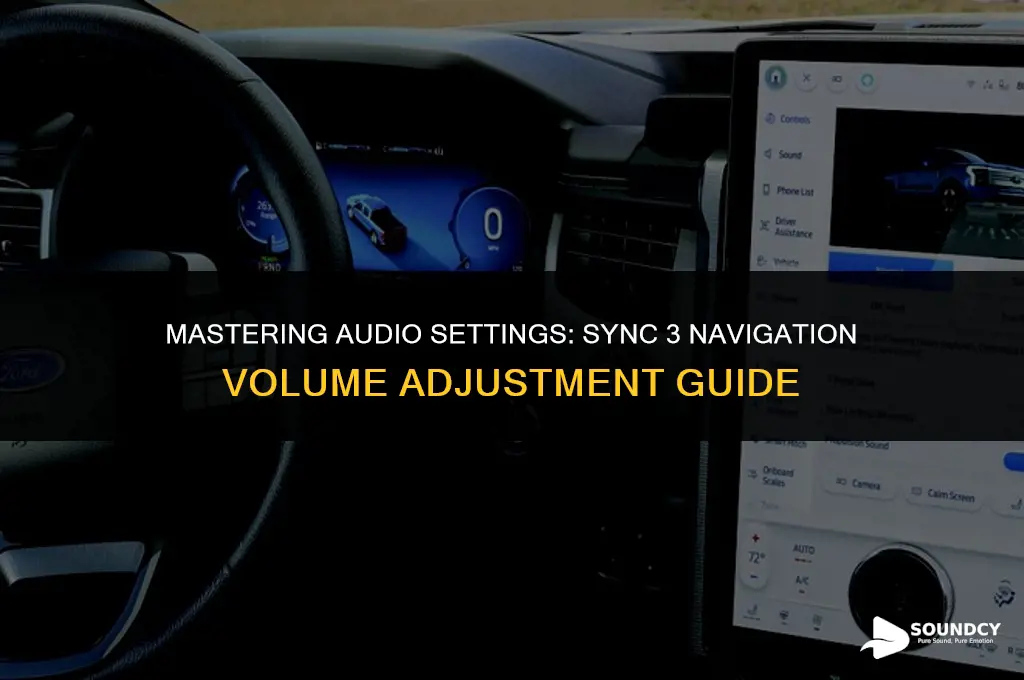 how to set sound on sync 3 navigation volume