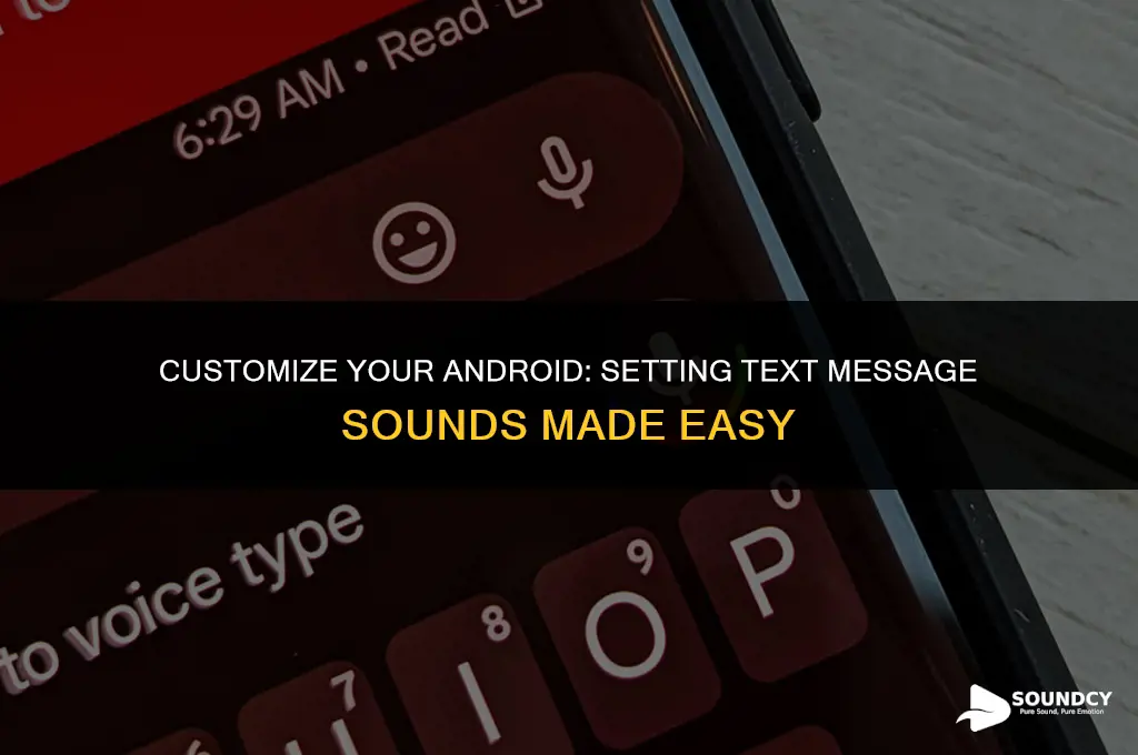 how to set text message sound in new android