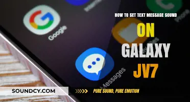 Customize Your Galaxy JV7: Setting the Perfect Text Message Sound