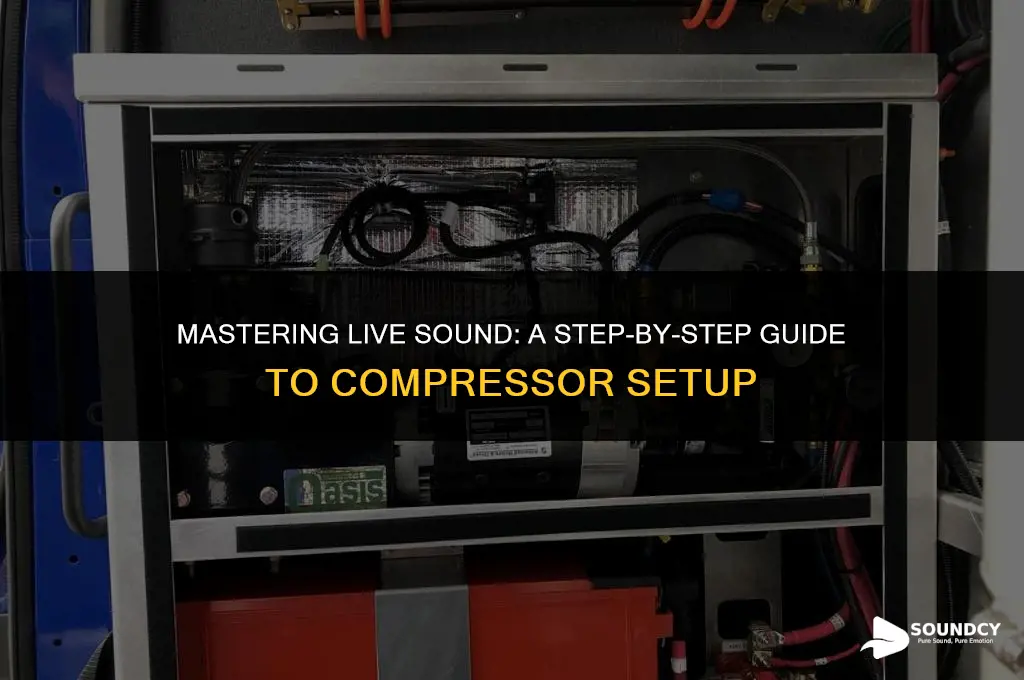 how to set up a compressor for live sound