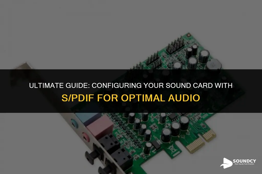 how to set up a sound card with spdif