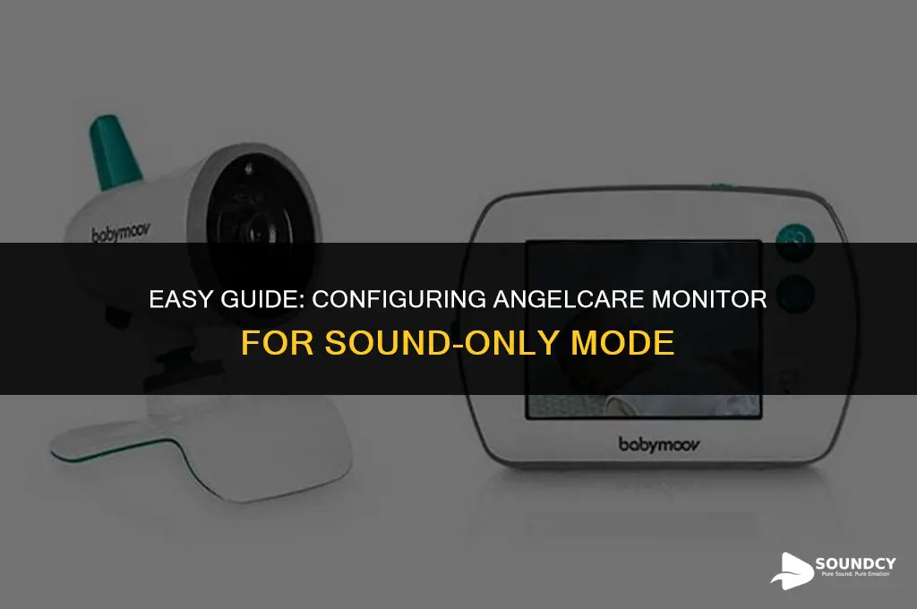 how to set up angelcare monitor for sound only