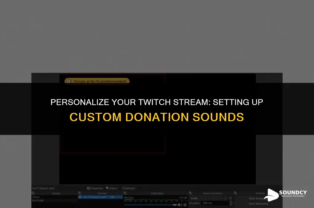 how to set up custom donation sound on twitch