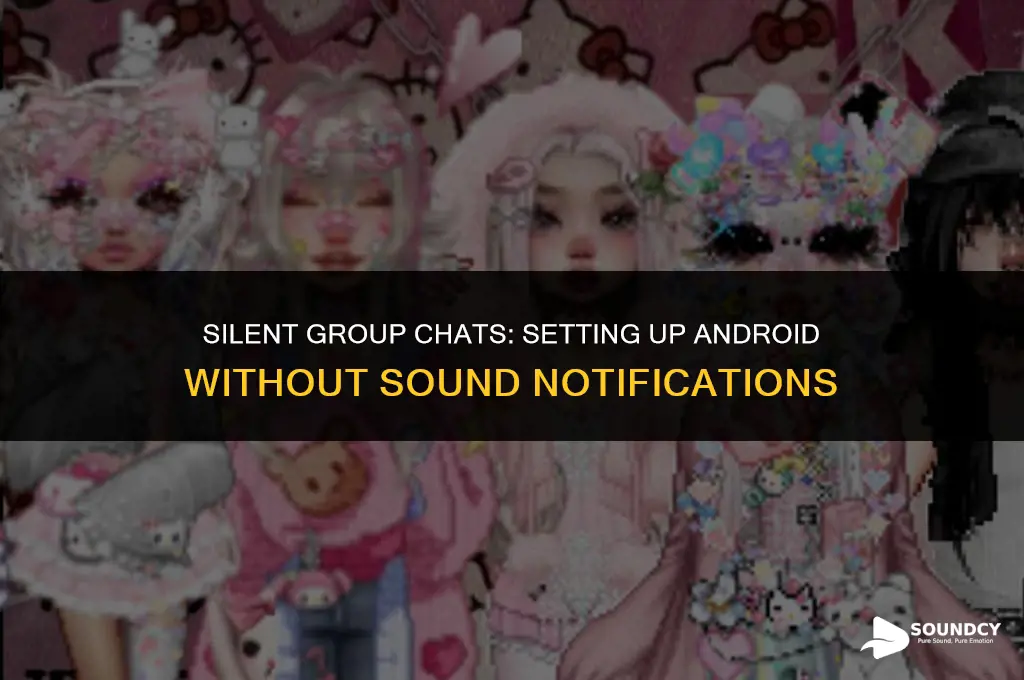 how to set up group text android no sound
