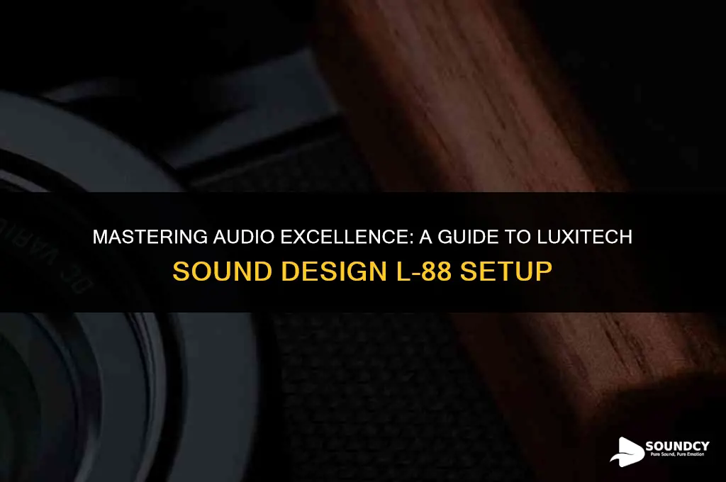 how to set up luxitech sound design l-88